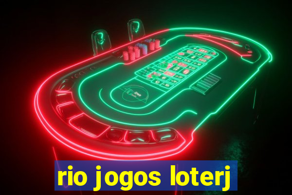 rio jogos loterj